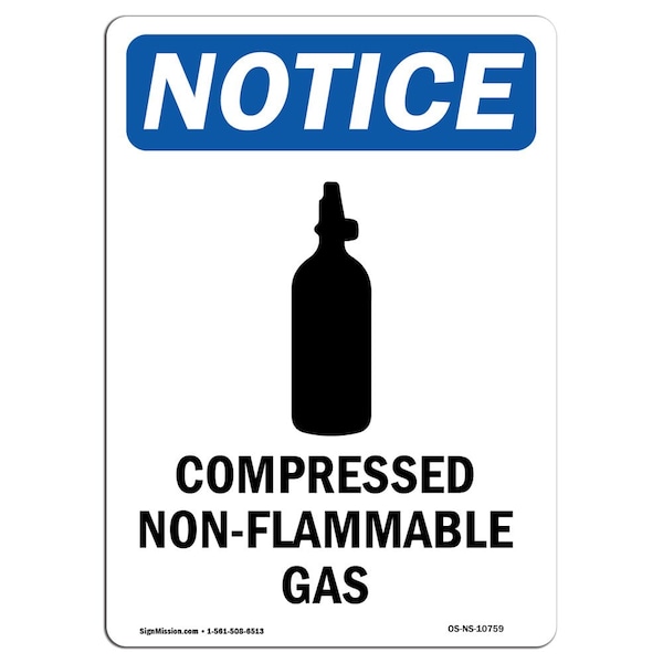 OSHA Sign, 24" H, 18" W, Rigid Plastic, Compressed Non-Flammable Gas Sign With Symbol, Portrait